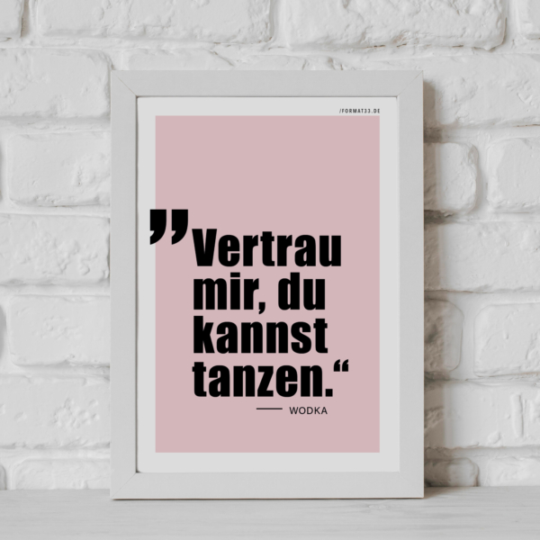 DU KANNST TANZEN / TYPOGRAFIE PRINT