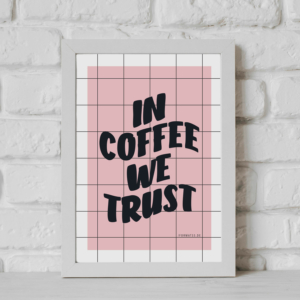 In coffee we trust | Sofort Download | Print #2