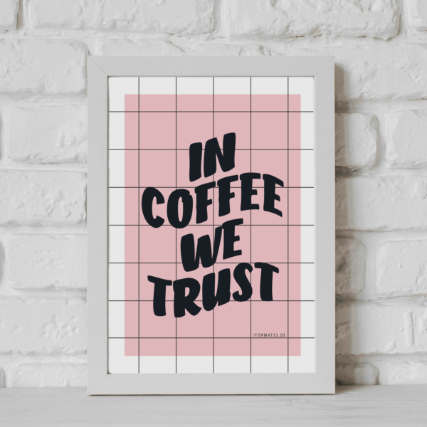 In coffee we trust | Sofort Download | Print #2