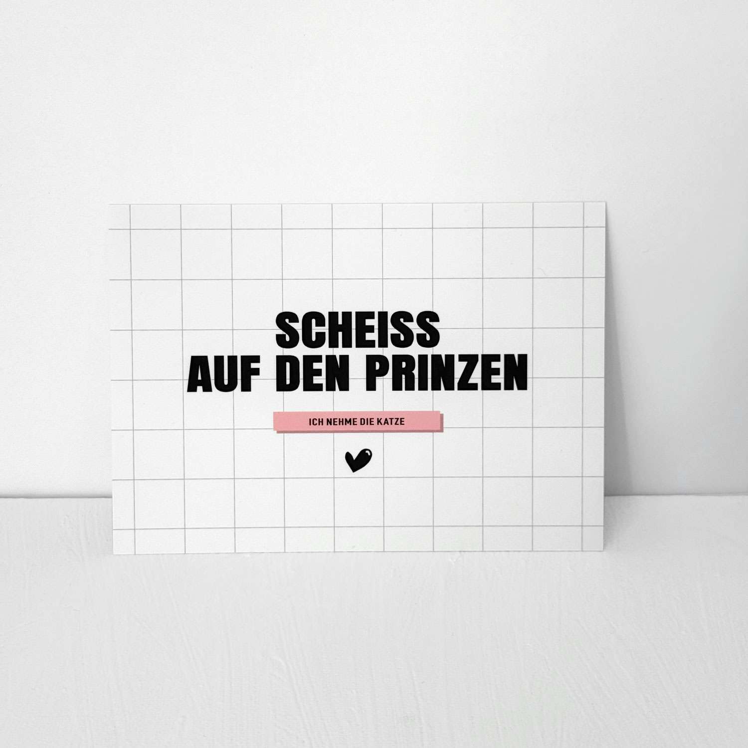 Freche Postkarte mit Spruch Scheiß auf den Prinzen, ich nehme die Katze – lustige Katzenkarte für Katzenliebhaber“